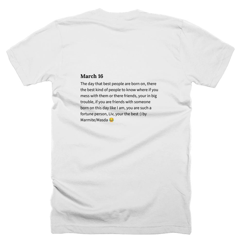 T-shirt with a definition of 'March 16' printed on the back