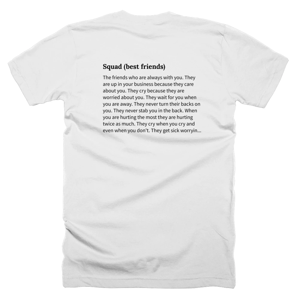 T-shirt with a definition of 'Squad (best friends)' printed on the back