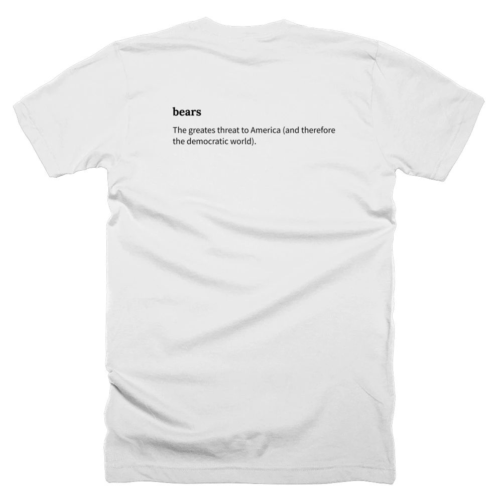T-shirt with a definition of 'bears' printed on the back