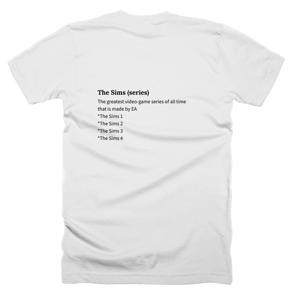 T-shirt with a definition of 'The Sims (series)' printed on the back