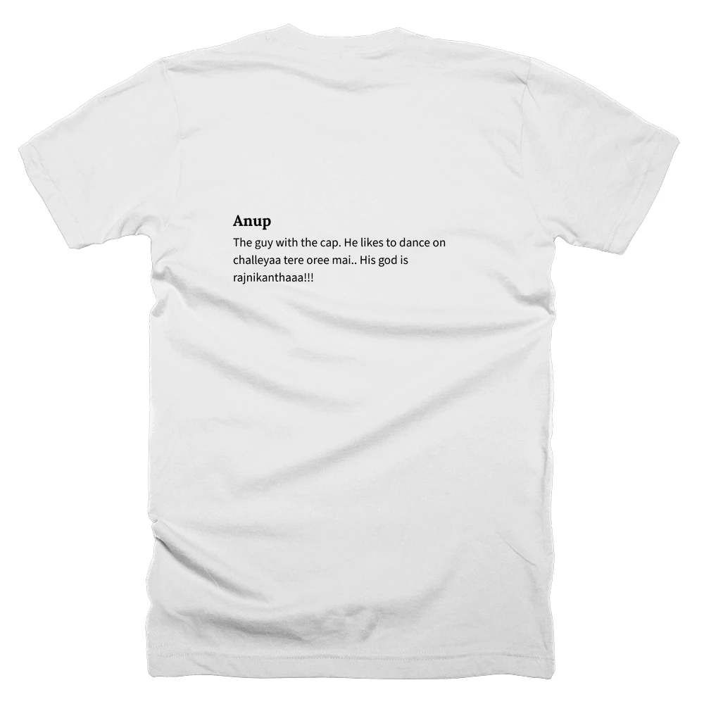 T-shirt with a definition of 'Anup' printed on the back