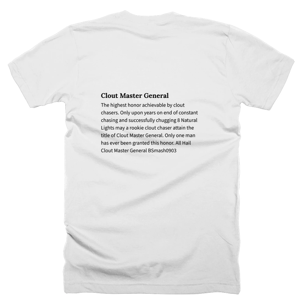 T-shirt with a definition of 'Clout Master General' printed on the back