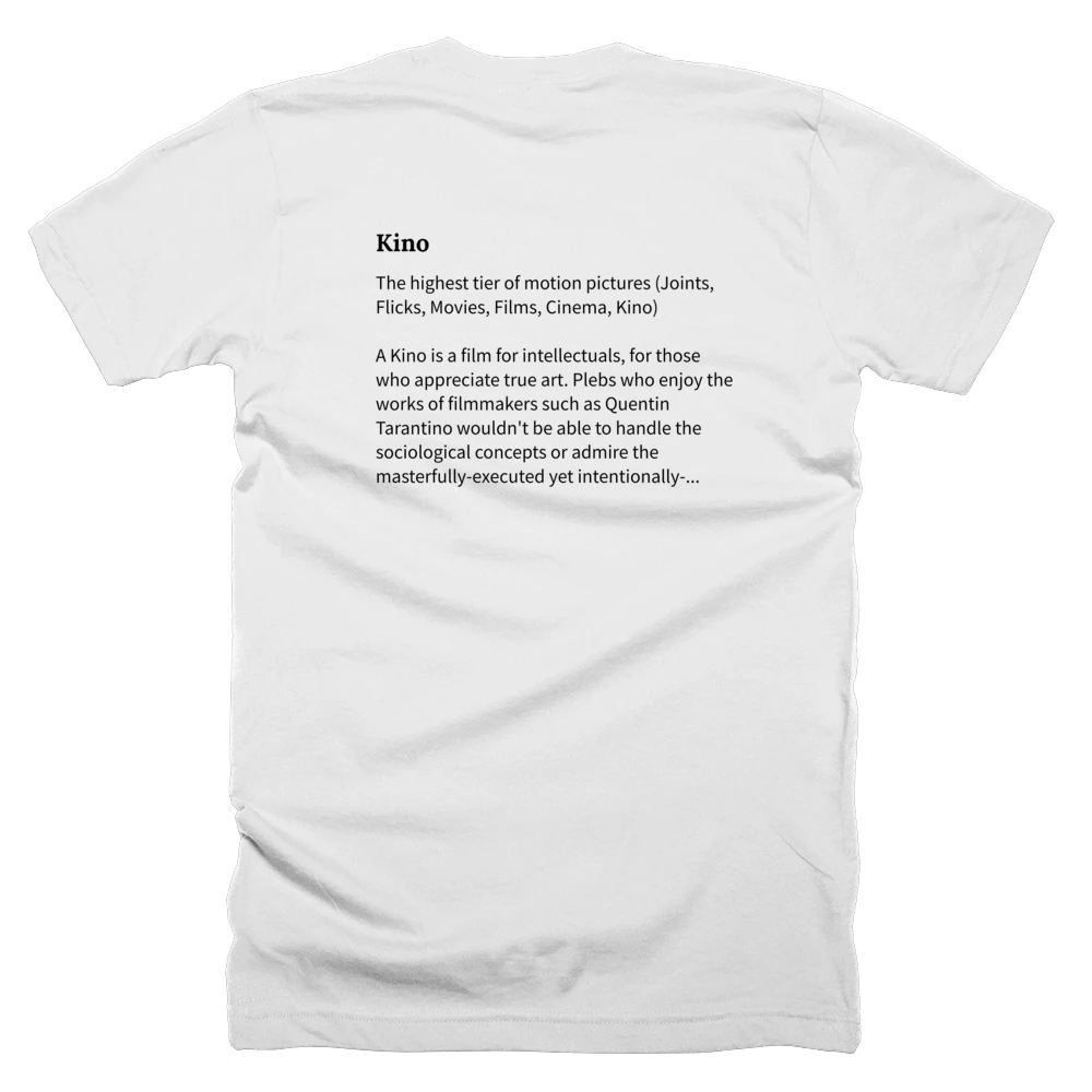 T-shirt with a definition of 'Kino' printed on the back