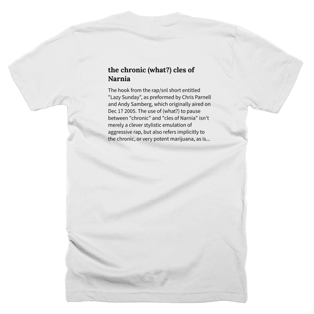 T-shirt with a definition of 'the chronic (what?) cles of Narnia' printed on the back