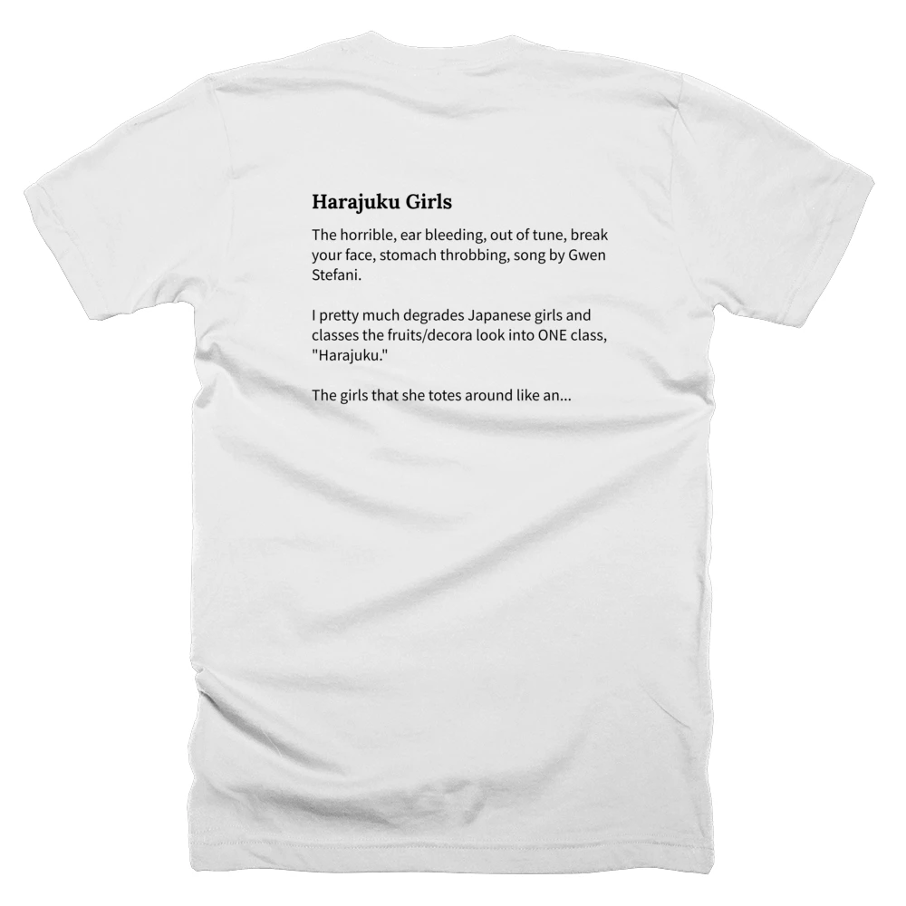 T-shirt with a definition of 'Harajuku Girls' printed on the back
