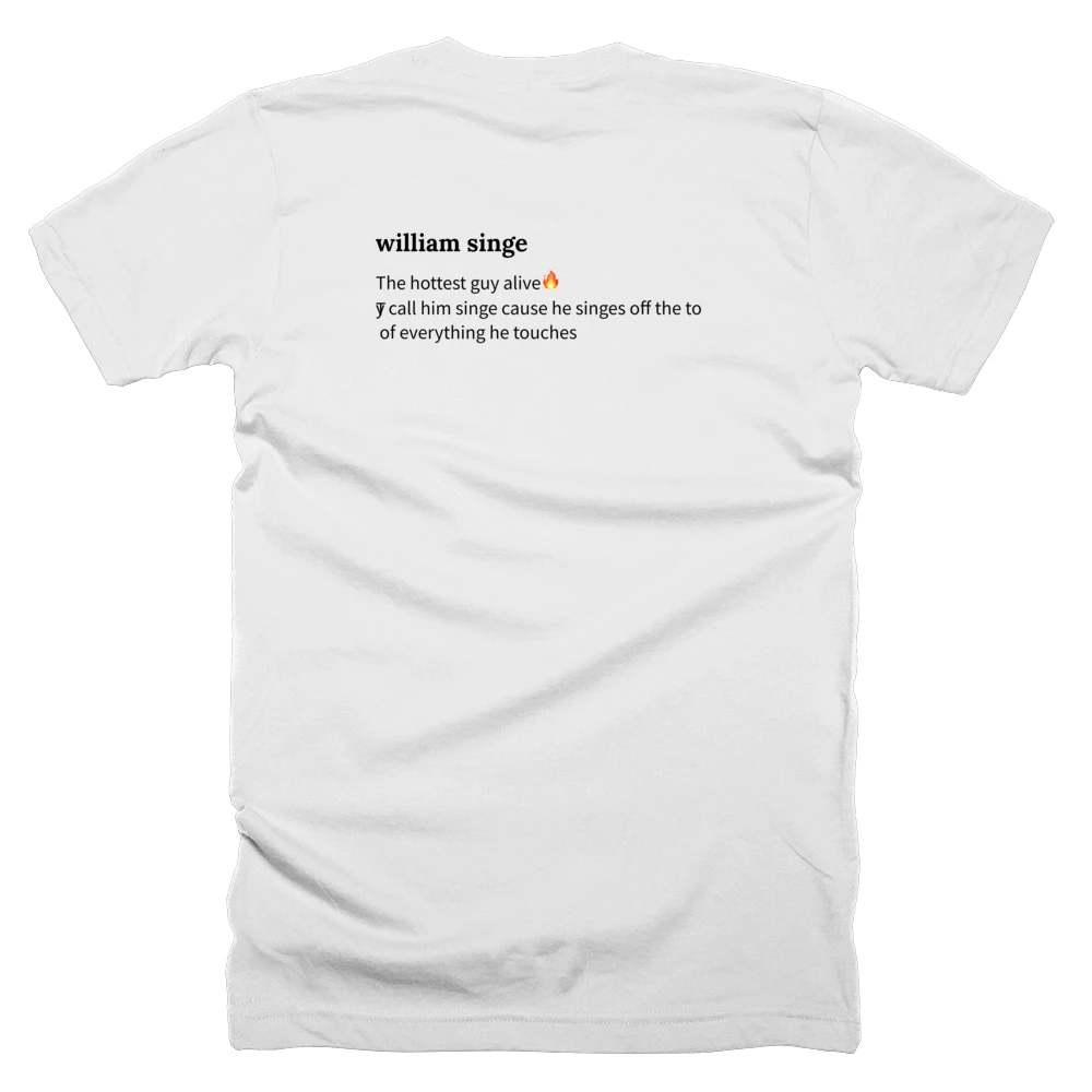 T-shirt with a definition of 'william singe' printed on the back
