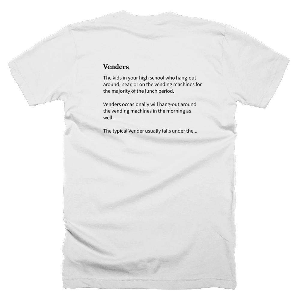 T-shirt with a definition of 'Venders' printed on the back