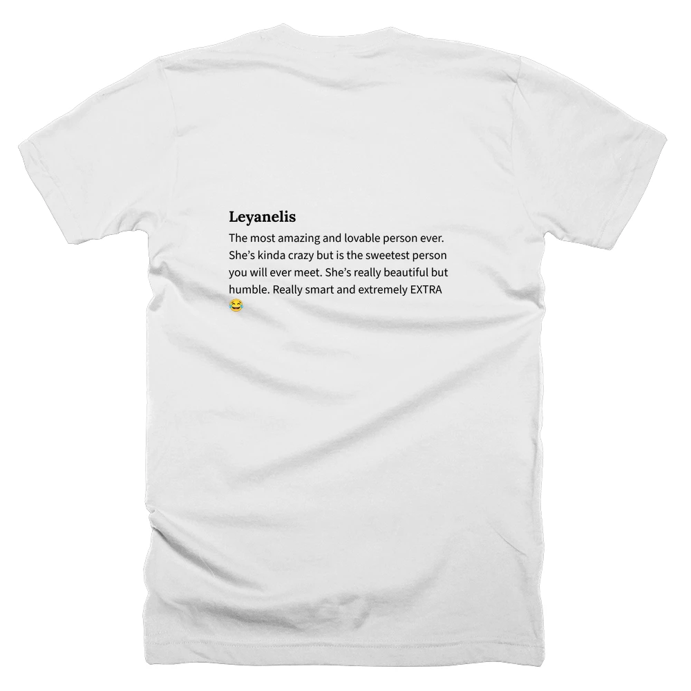 T-shirt with a definition of 'Leyanelis' printed on the back
