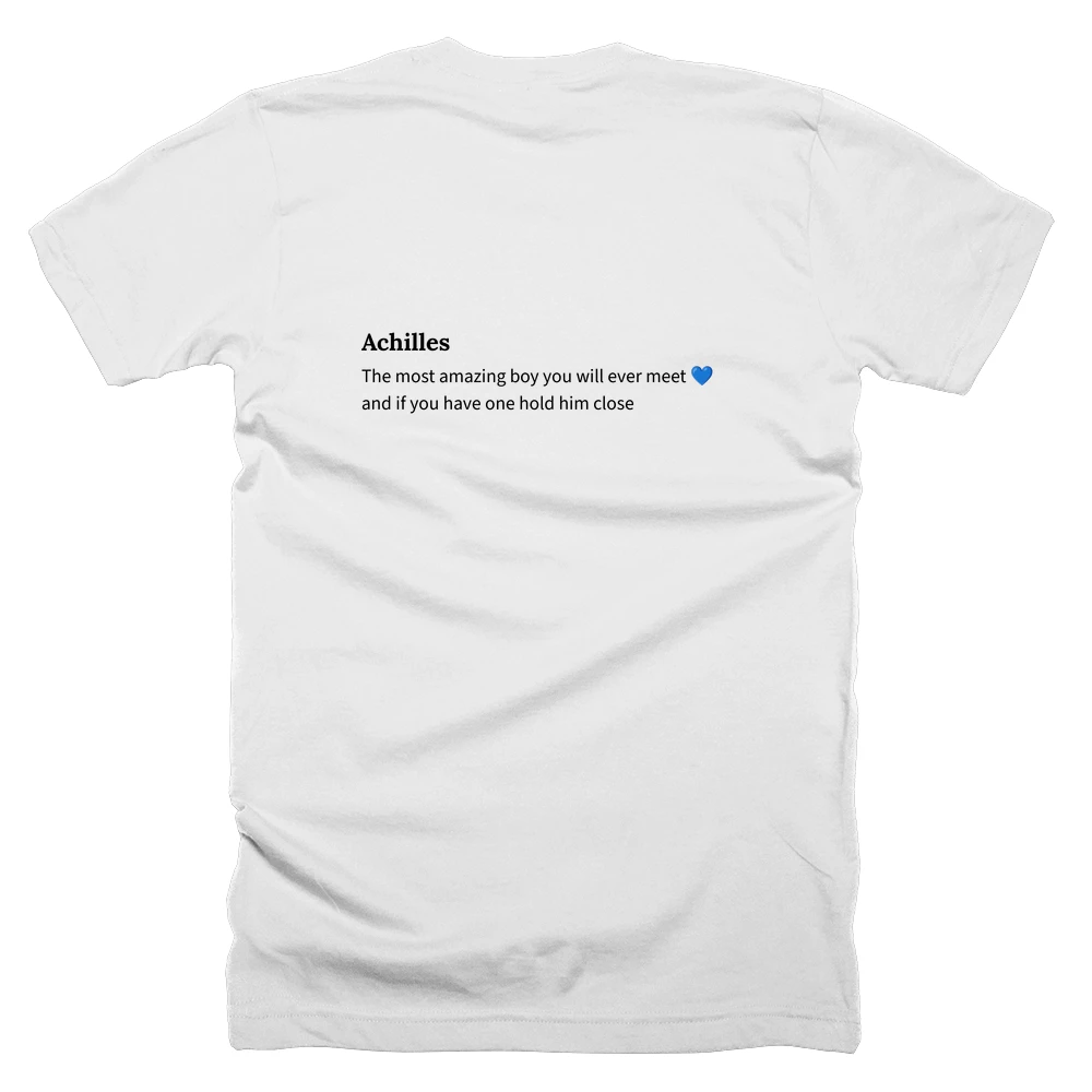 T-shirt with a definition of 'Achilles' printed on the back
