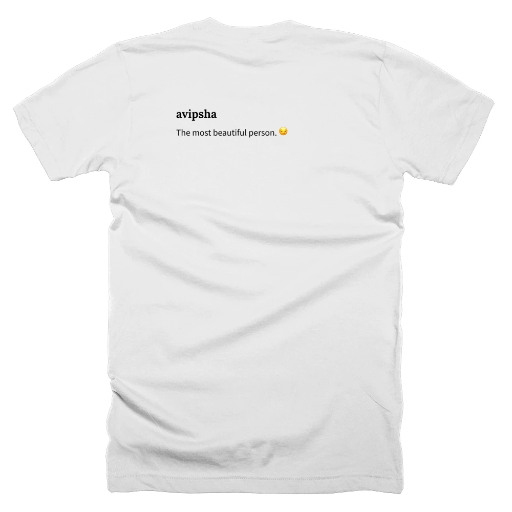 T-shirt with a definition of 'avipsha' printed on the back