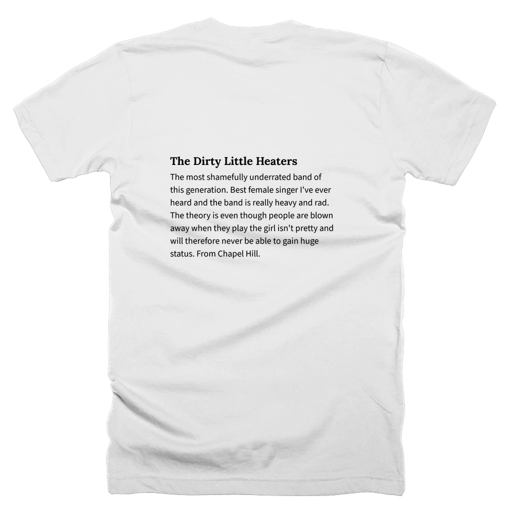 T-shirt with a definition of 'The Dirty Little Heaters' printed on the back