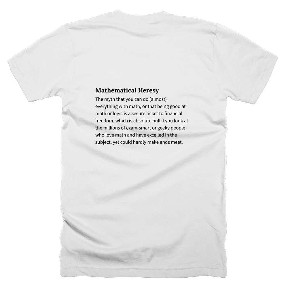 T-shirt with a definition of 'Mathematical Heresy' printed on the back