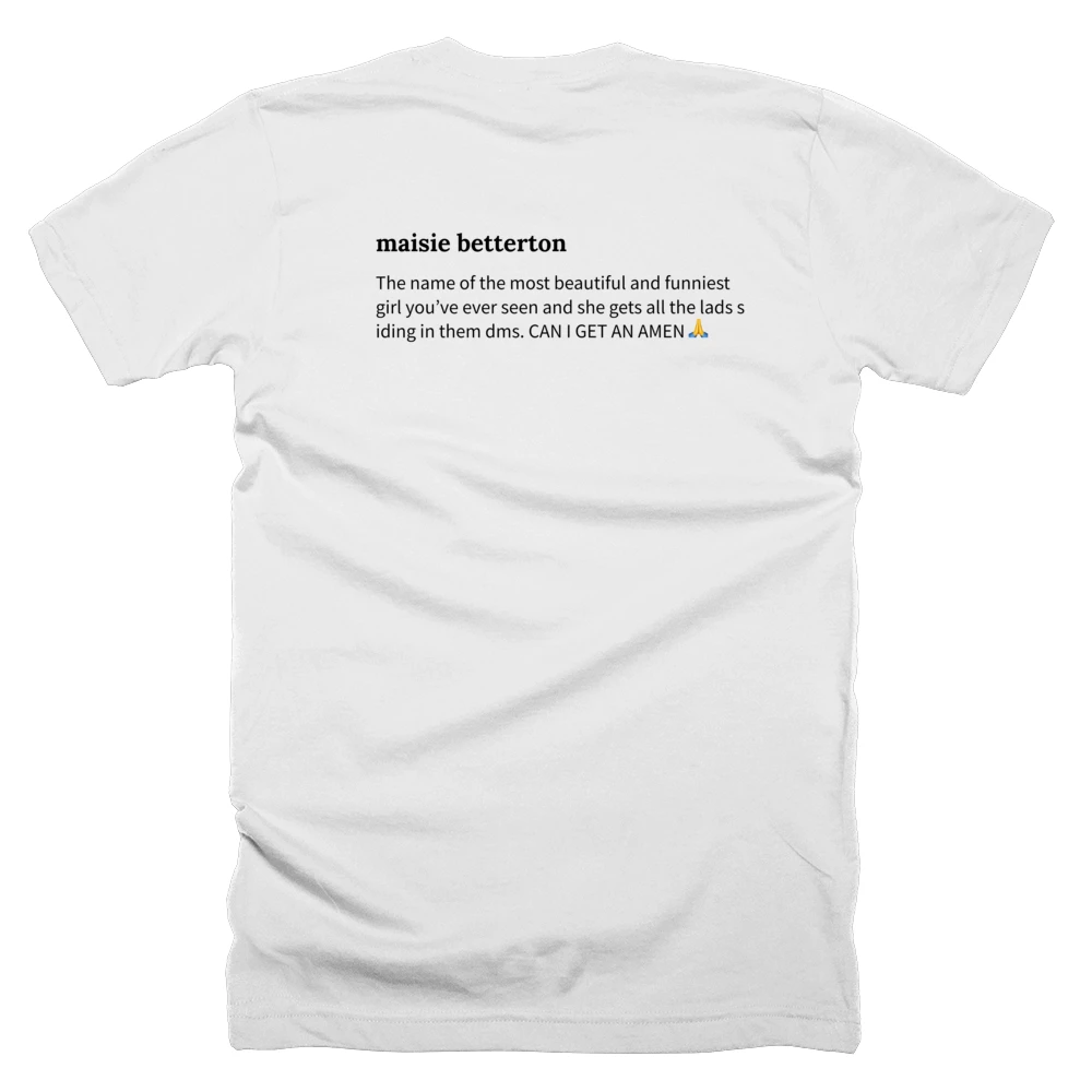 T-shirt with a definition of 'maisie betterton' printed on the back
