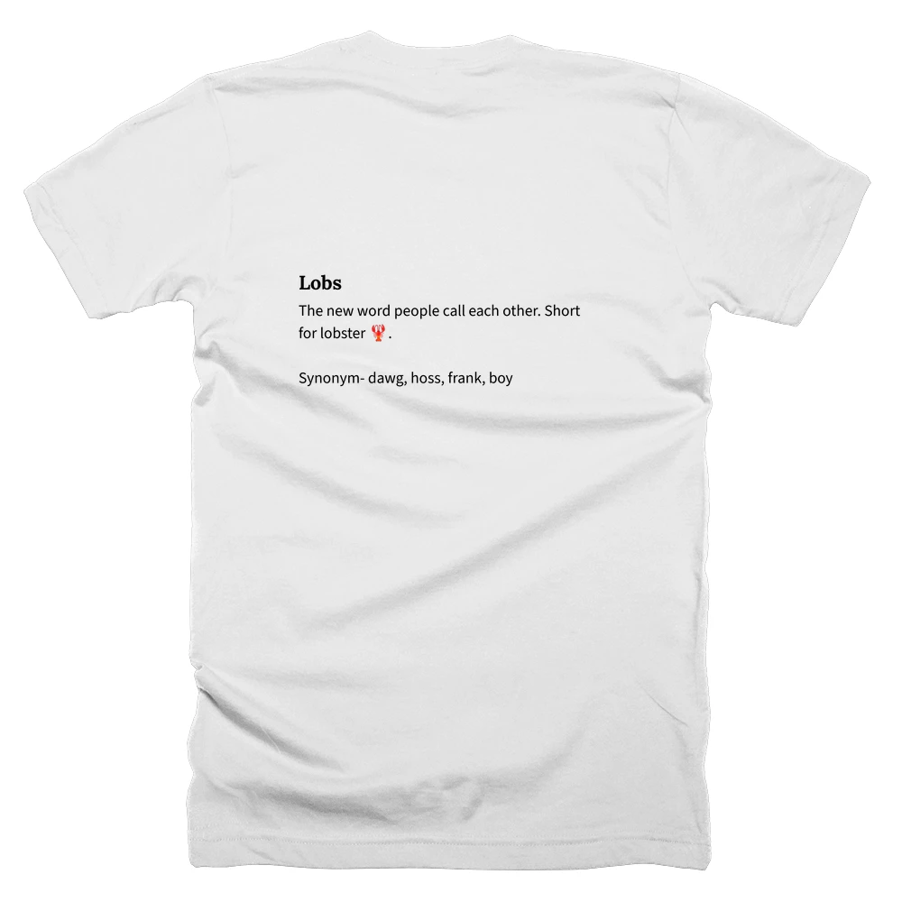 T-shirt with a definition of 'Lobs' printed on the back