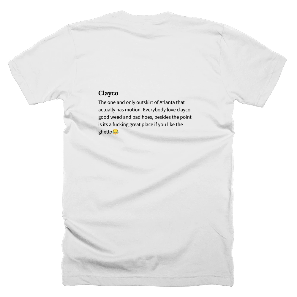 T-shirt with a definition of 'Clayco' printed on the back