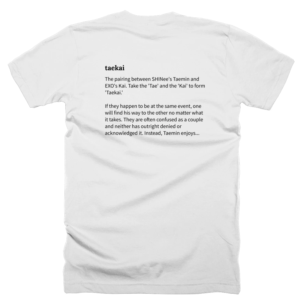 T-shirt with a definition of 'taekai' printed on the back