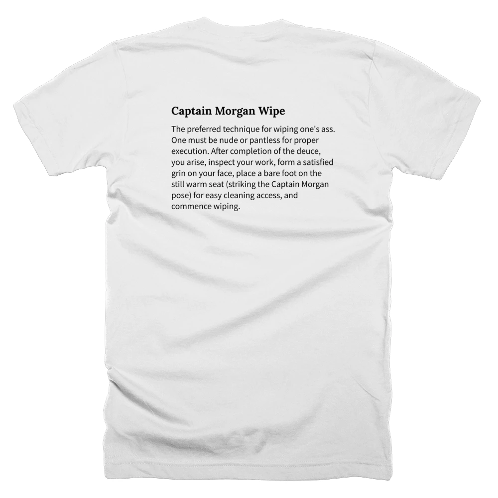 T-shirt with a definition of 'Captain Morgan Wipe' printed on the back