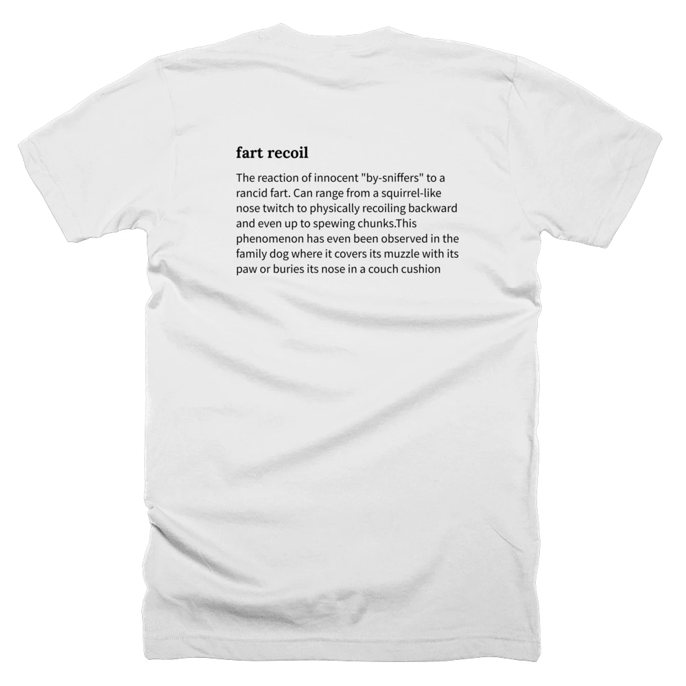T-shirt with a definition of 'fart recoil' printed on the back