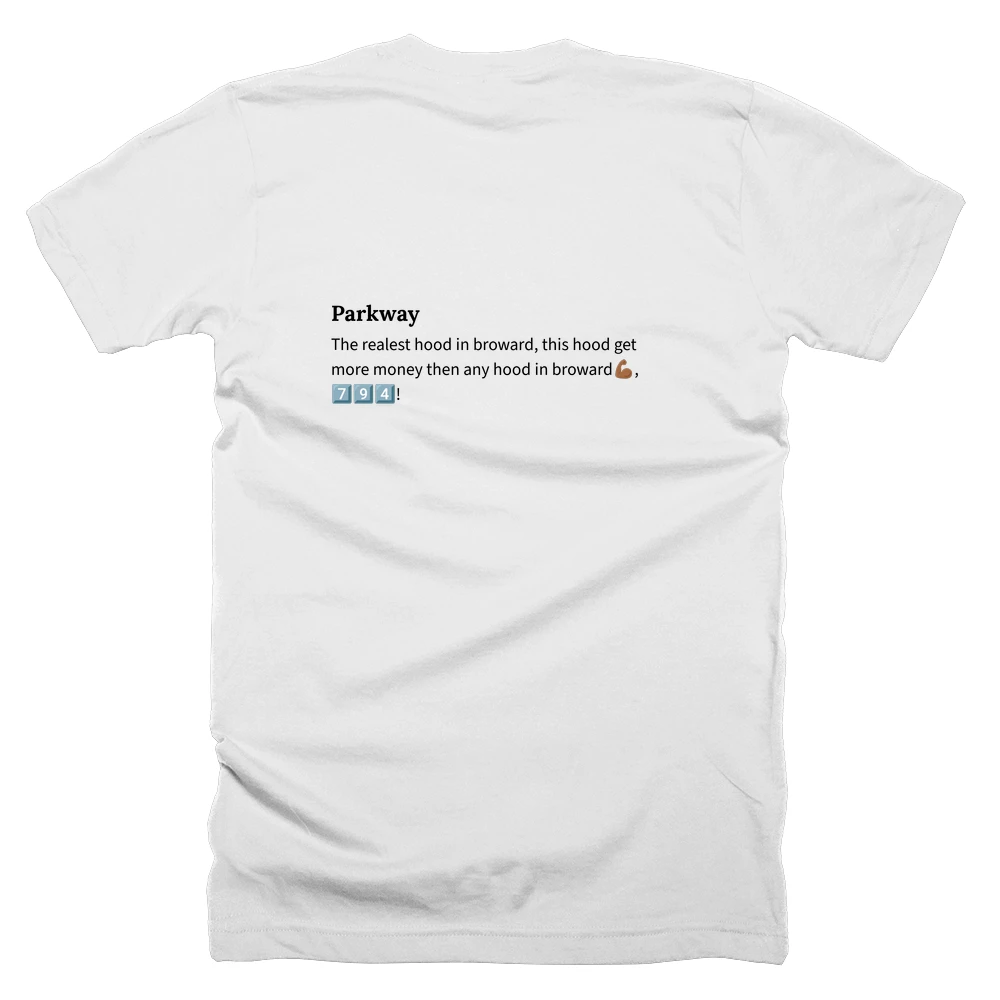 T-shirt with a definition of 'Parkway' printed on the back