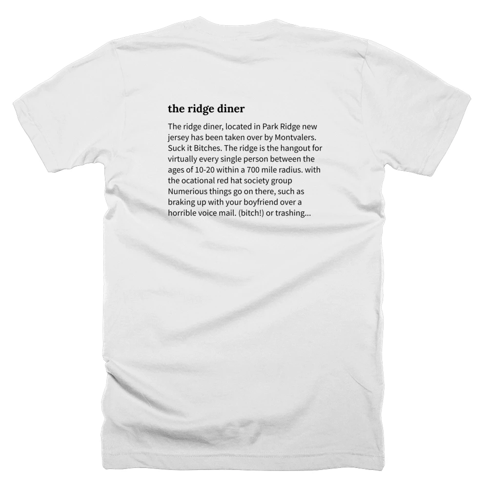 T-shirt with a definition of 'the ridge diner' printed on the back