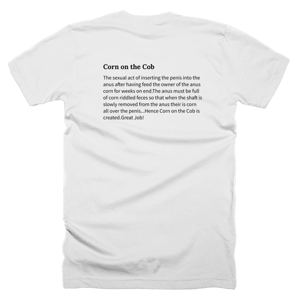 T-shirt with a definition of 'Corn on the Cob' printed on the back