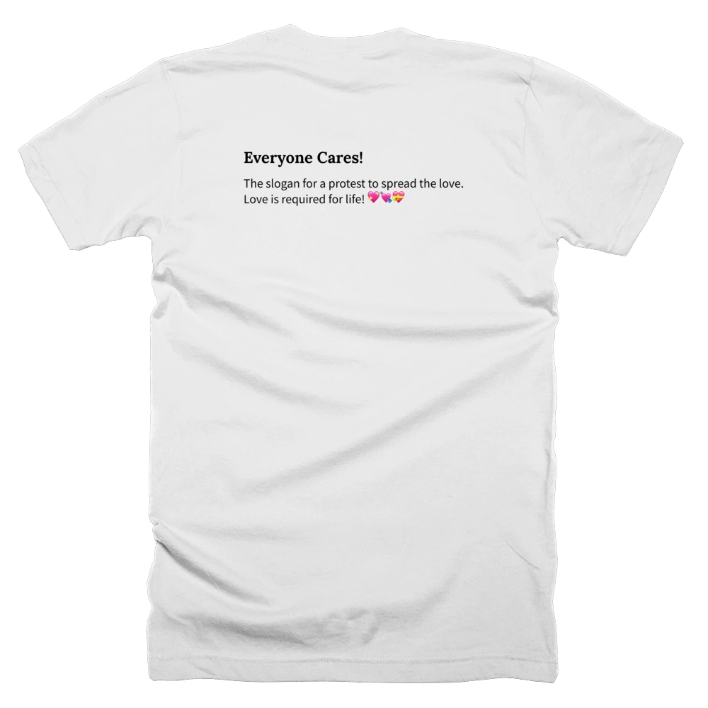 T-shirt with a definition of 'Everyone Cares!' printed on the back