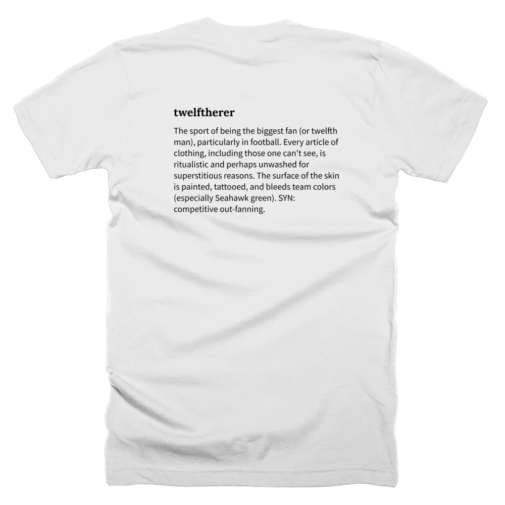 T-shirt with a definition of 'twelftherer' printed on the back