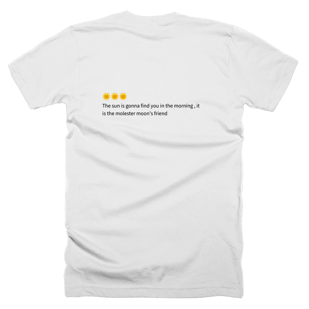 T-shirt with a definition of '🌞🌞🌞' printed on the back