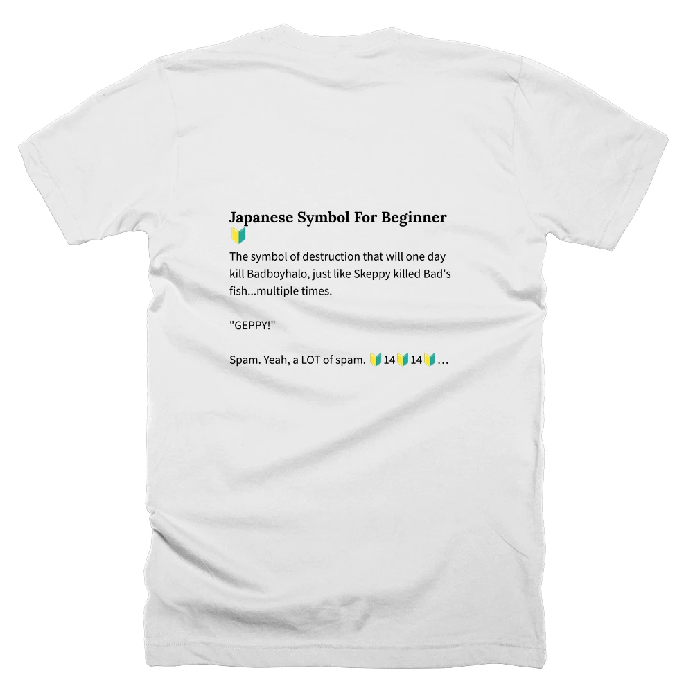T-shirt with a definition of 'Japanese Symbol For Beginner🔰' printed on the back