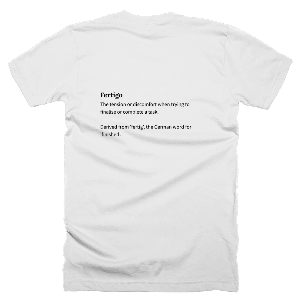 T-shirt with a definition of 'Fertigo' printed on the back