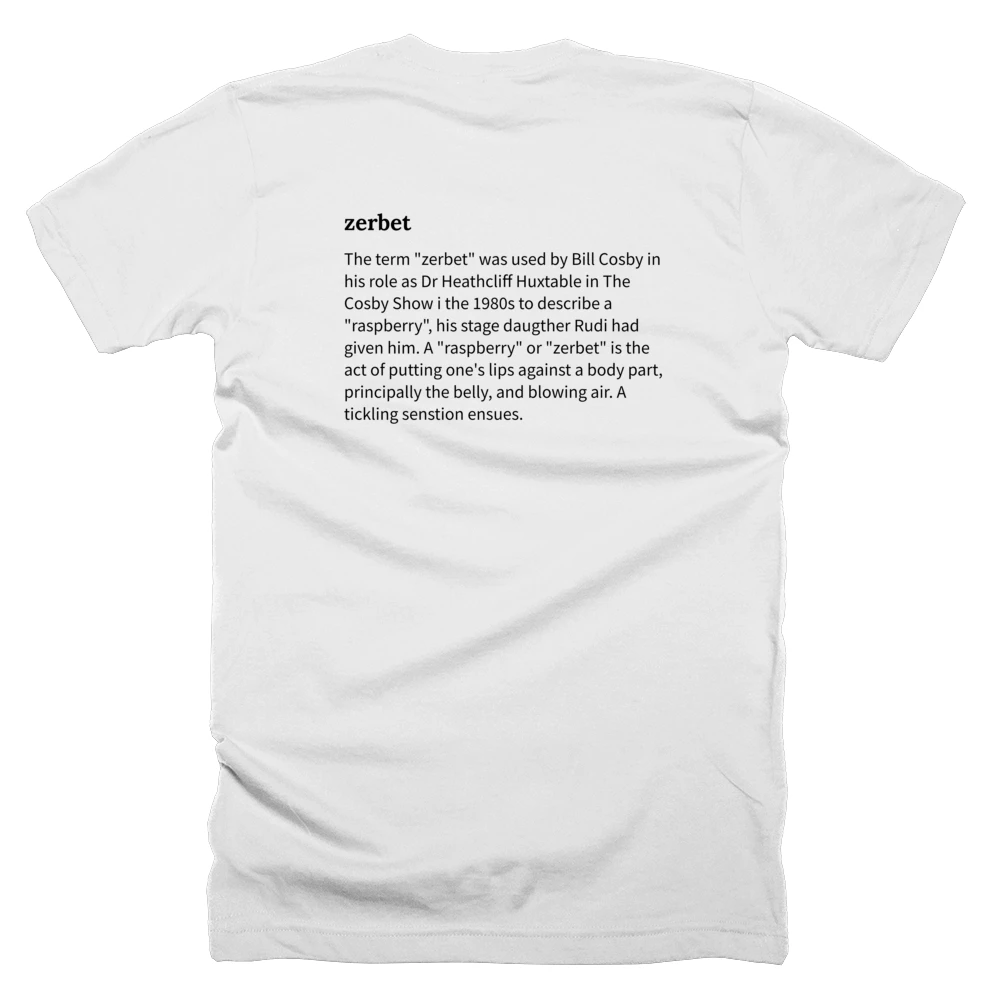 T-shirt with a definition of 'zerbet' printed on the back