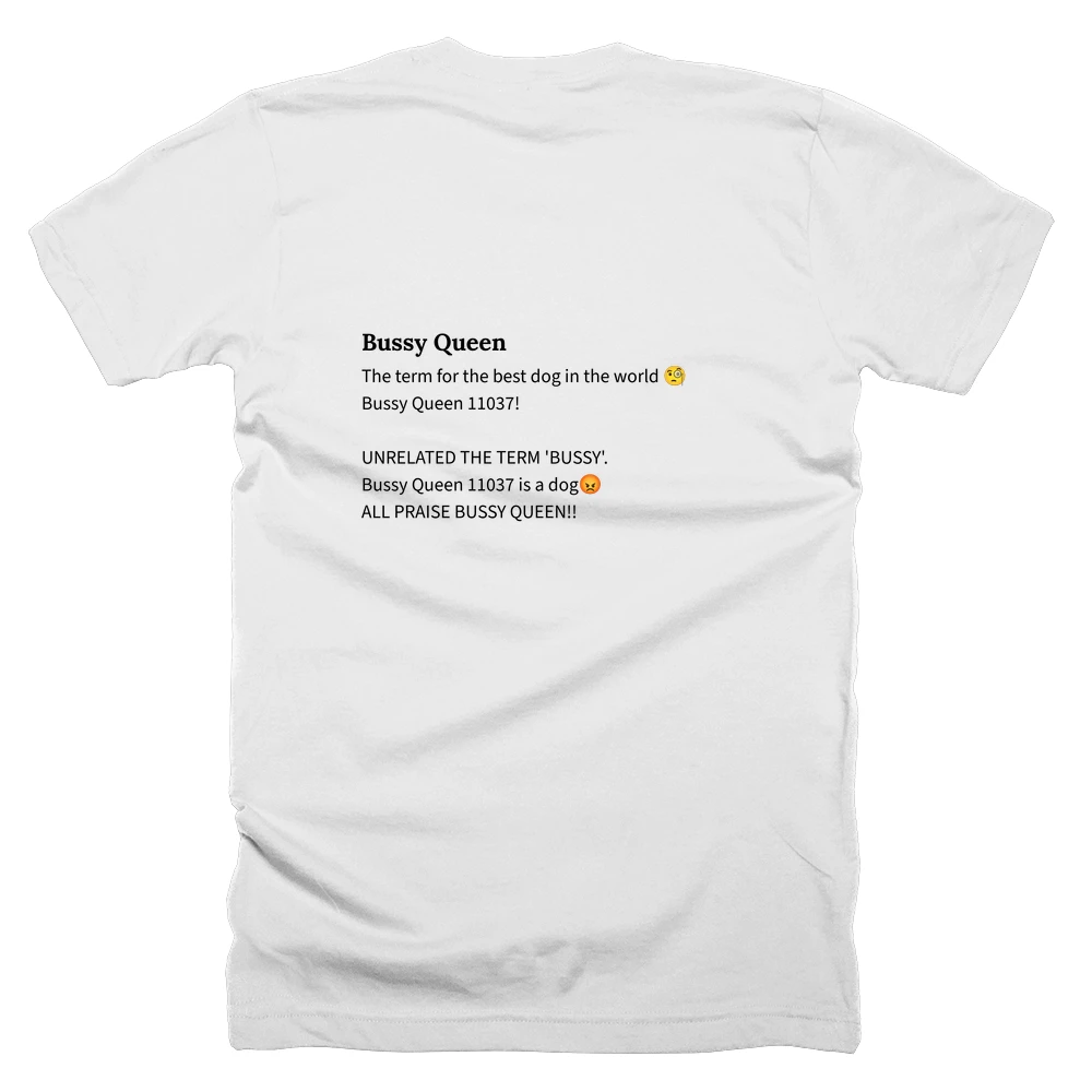 T-shirt with a definition of 'Bussy Queen' printed on the back