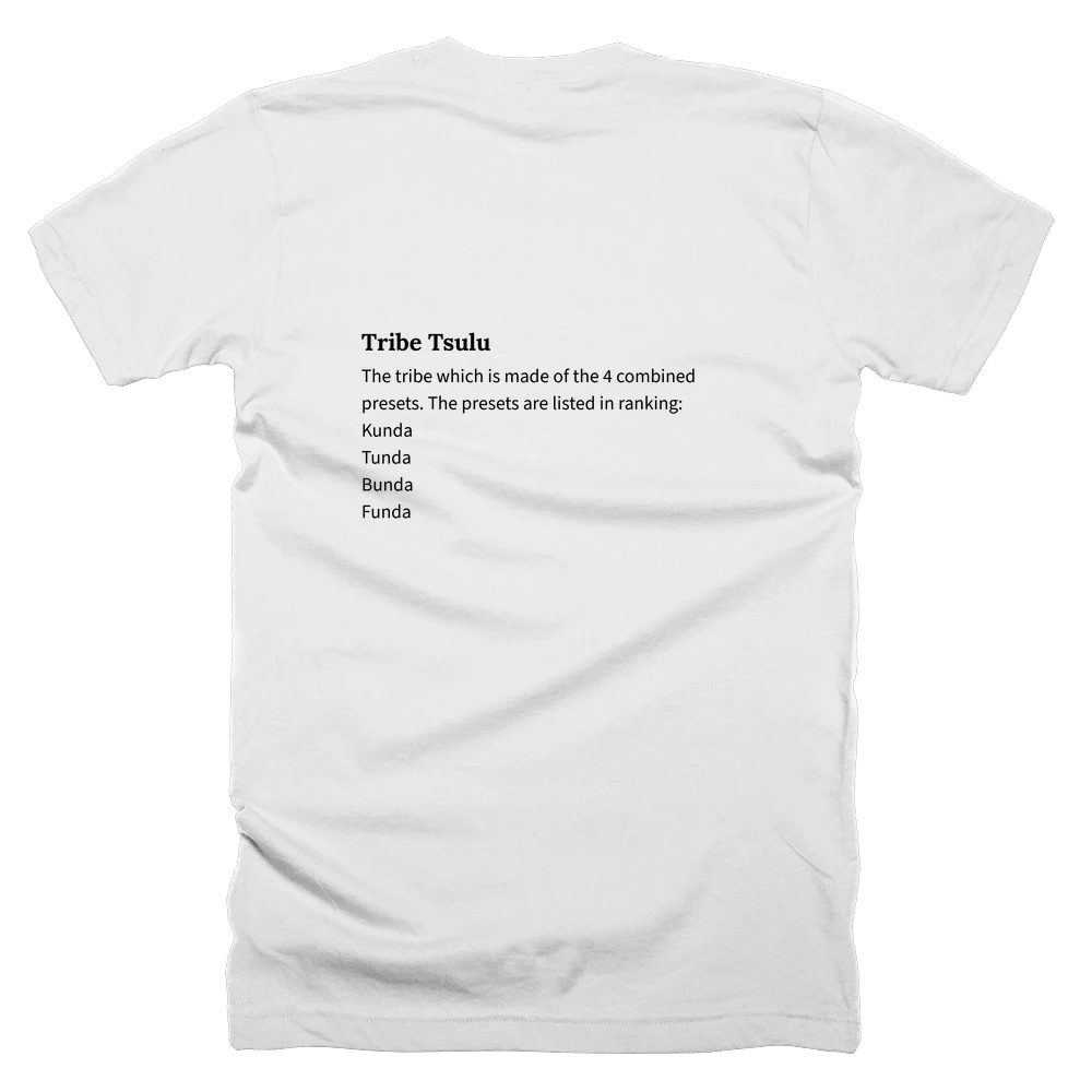 T-shirt with a definition of 'Tribe Tsulu' printed on the back