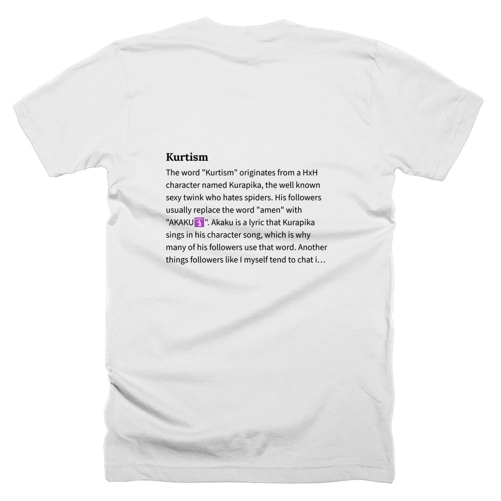 T-shirt with a definition of 'Kurtism' printed on the back