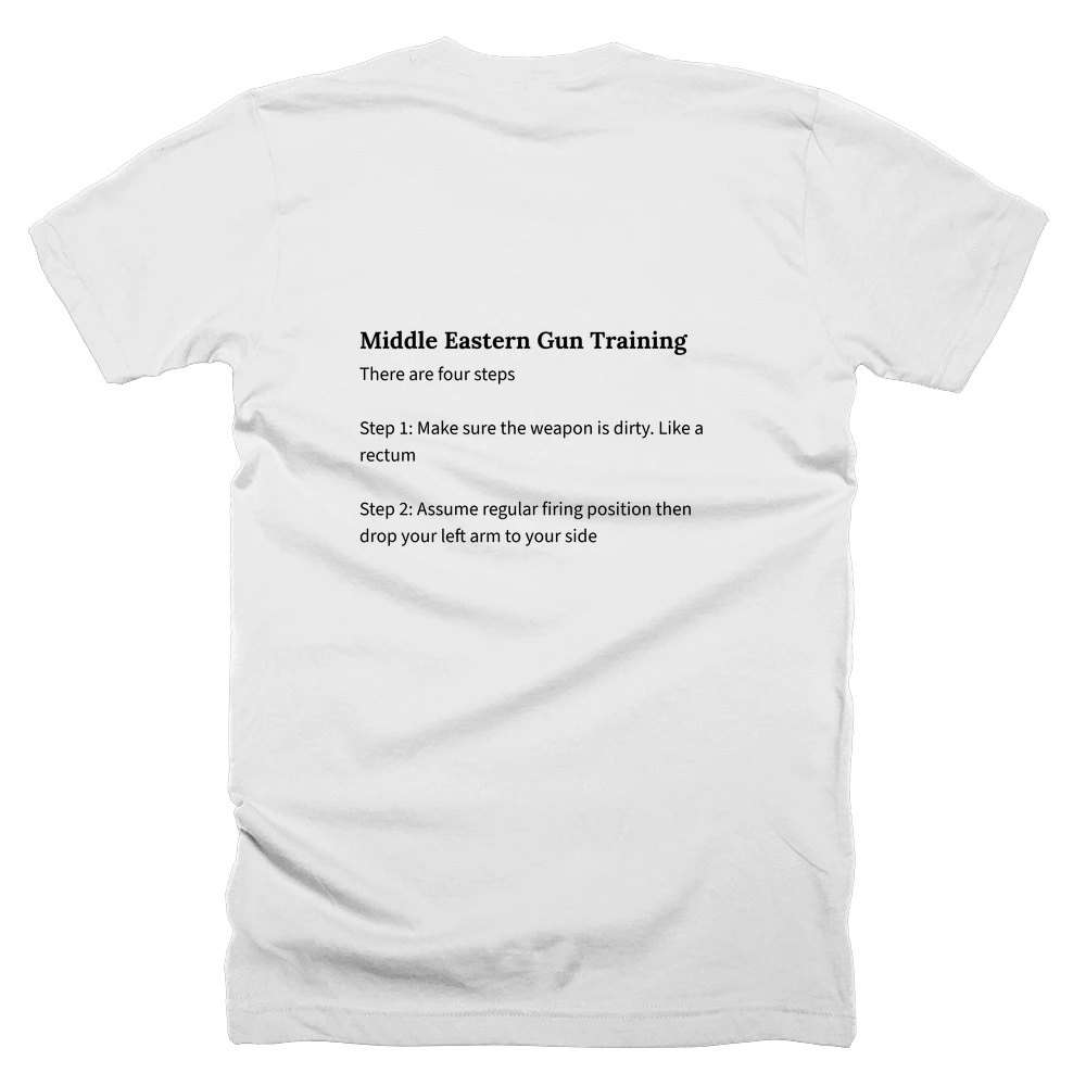 T-shirt with a definition of 'Middle Eastern Gun Training' printed on the back