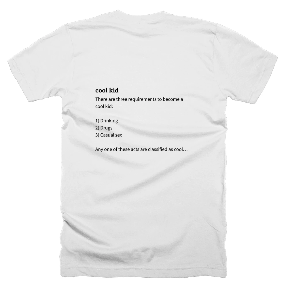 T-shirt with a definition of 'cool kid' printed on the back
