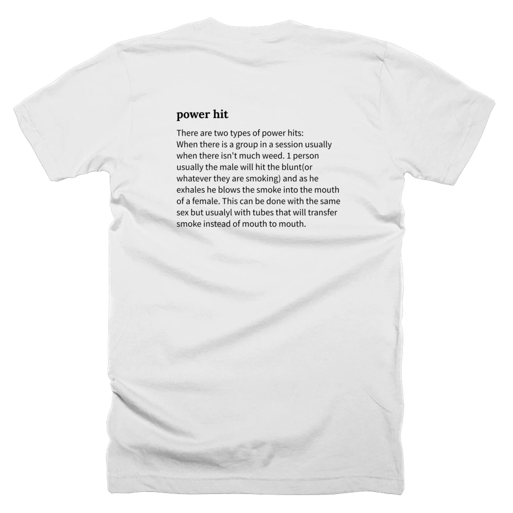 T-shirt with a definition of 'power hit' printed on the back