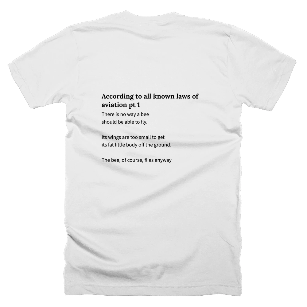 T-shirt with a definition of 'According to all known laws of aviation pt 1' printed on the back