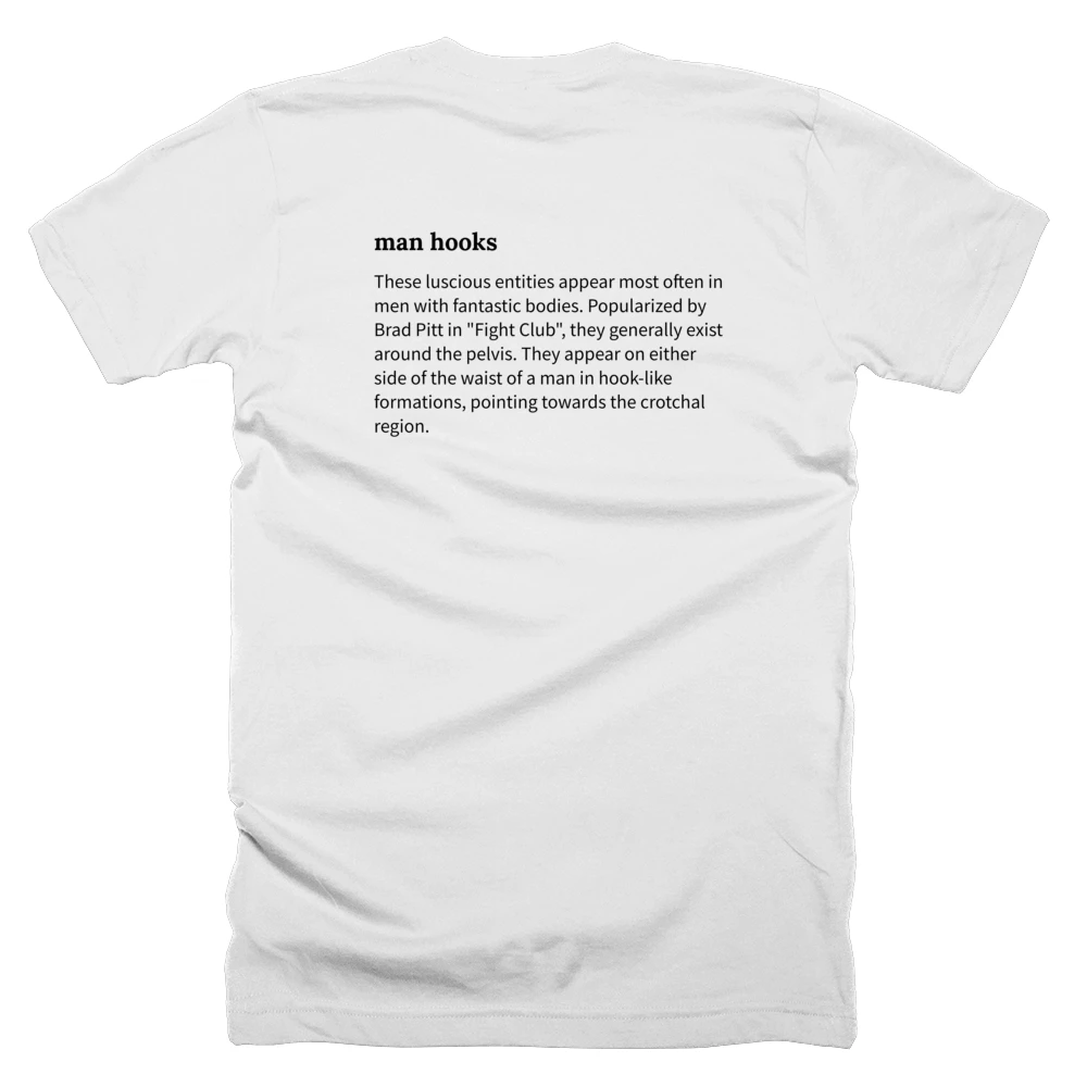 T-shirt with a definition of 'man hooks' printed on the back