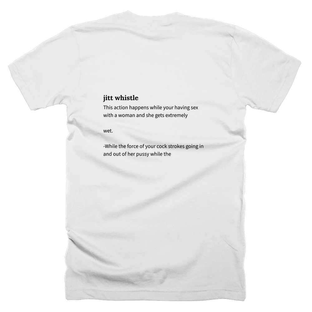 T-shirt with a definition of 'jitt whistle' printed on the back