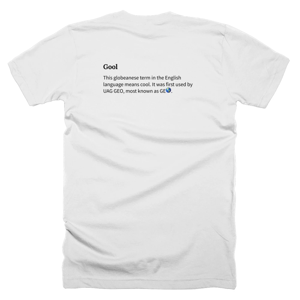 T-shirt with a definition of 'Gool' printed on the back