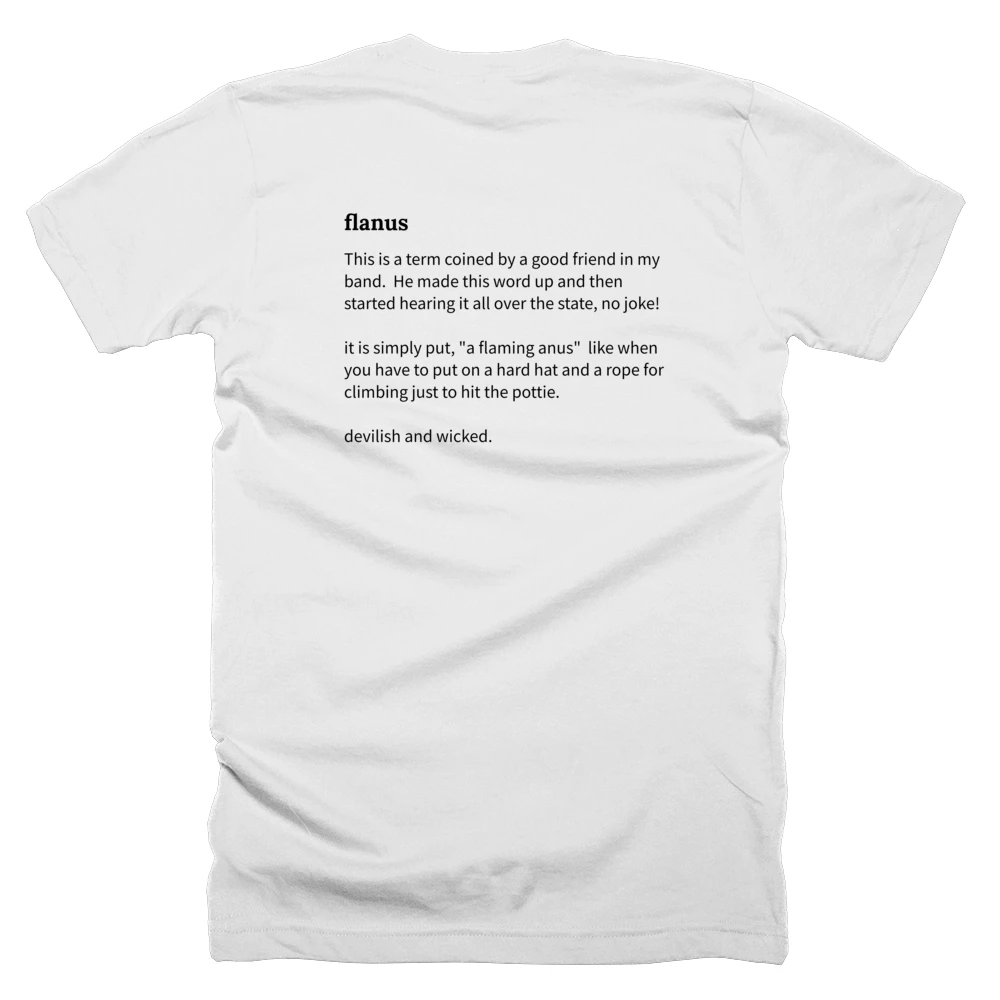 T-shirt with a definition of 'flanus' printed on the back