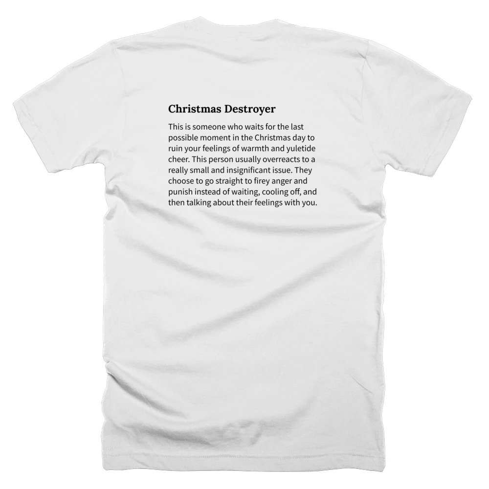 T-shirt with a definition of 'Christmas Destroyer' printed on the back