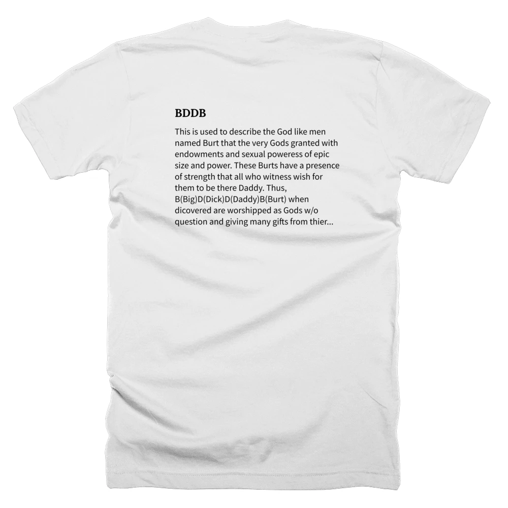 T-shirt with a definition of 'BDDB' printed on the back