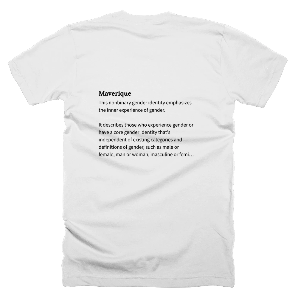 T-shirt with a definition of 'Maverique' printed on the back