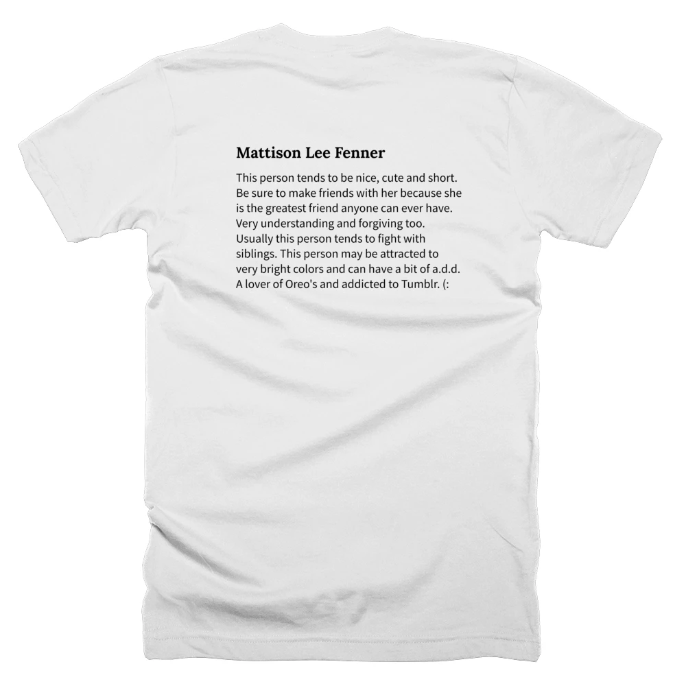 T-shirt with a definition of 'Mattison Lee Fenner' printed on the back