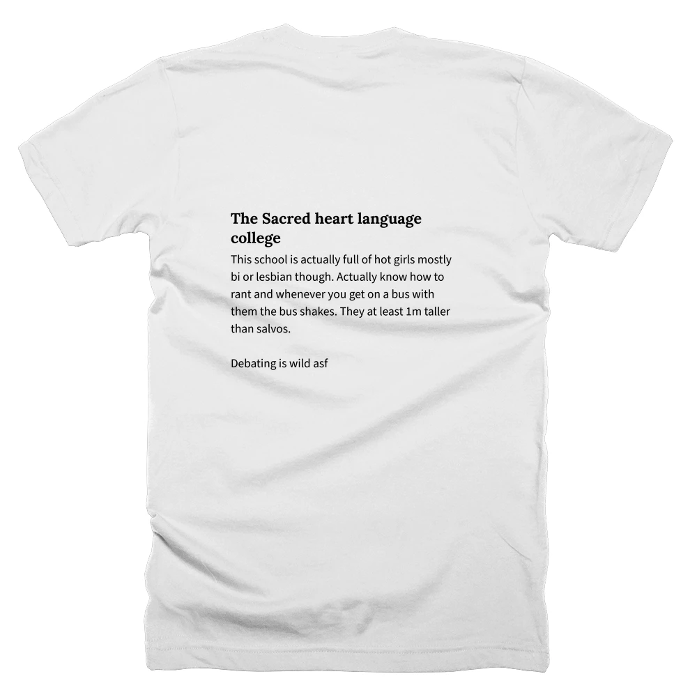 T-shirt with a definition of 'The Sacred heart language college' printed on the back