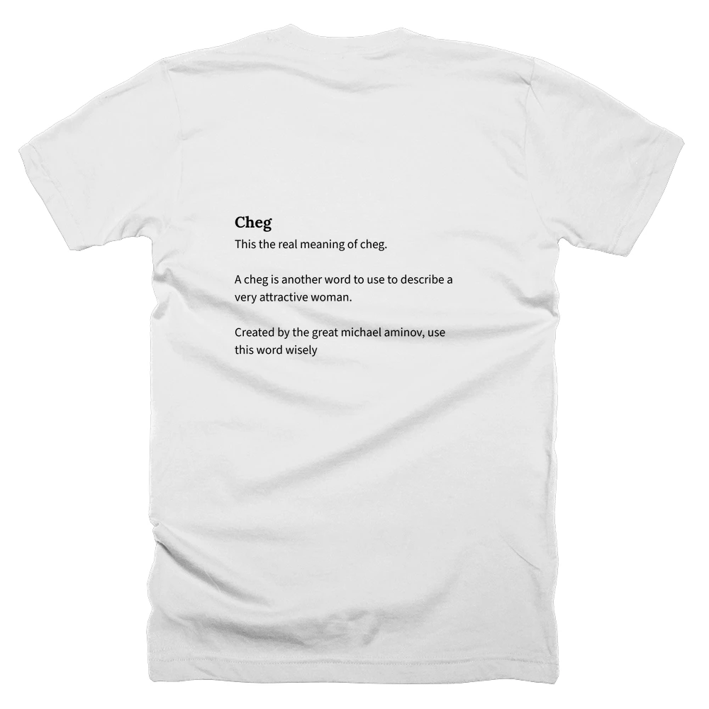 T-shirt with a definition of 'Cheg' printed on the back