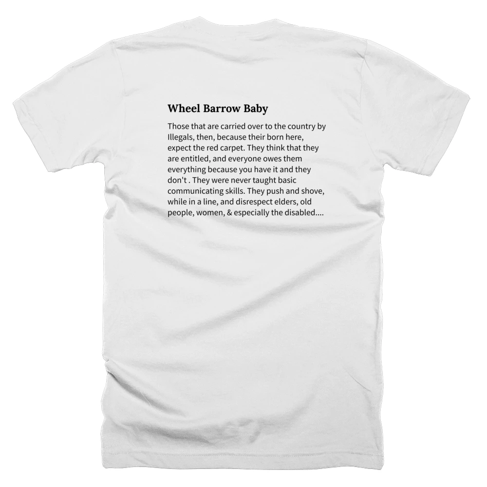 T-shirt with a definition of 'Wheel Barrow Baby' printed on the back