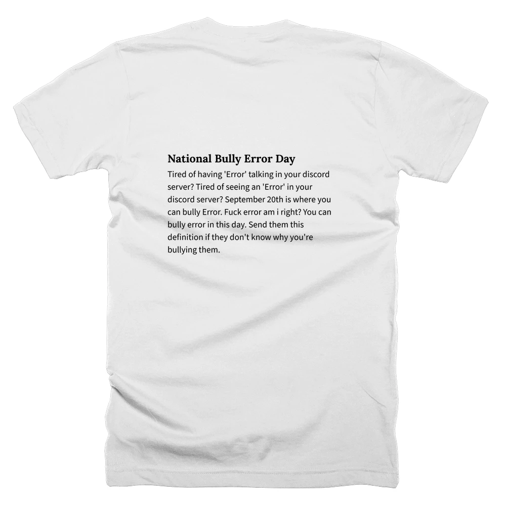 T-shirt with a definition of 'National Bully Error Day' printed on the back